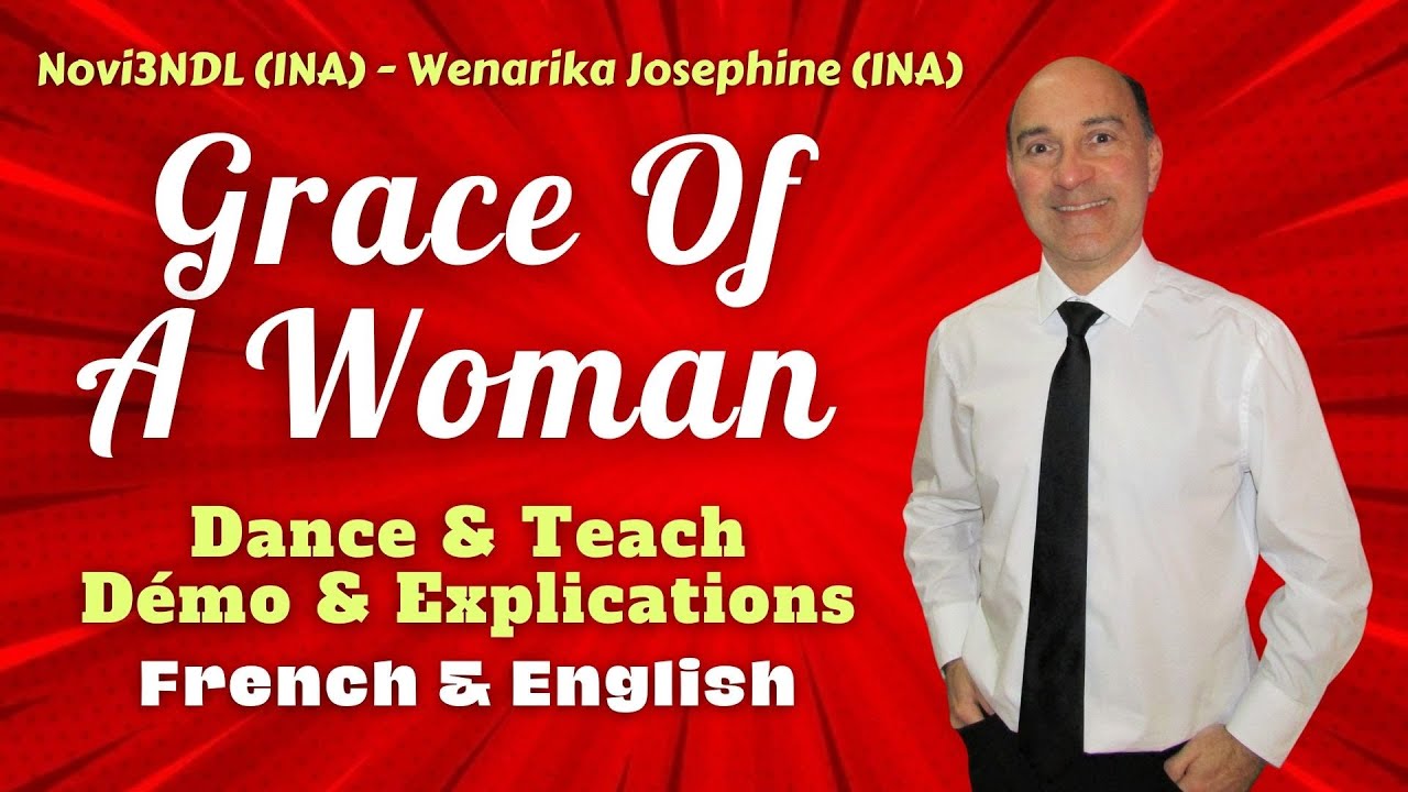 Grace Of A Woman Line Dance (Dance & Teach / Démo & explications / French & English)