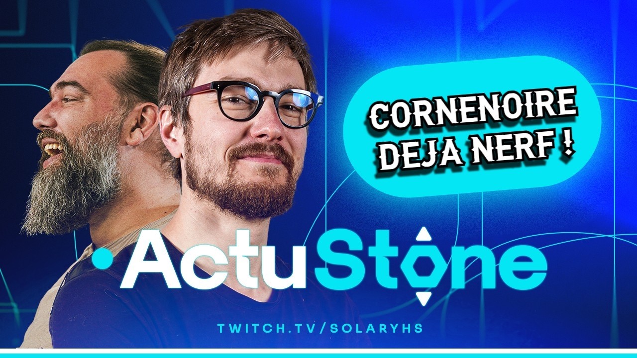 ACTUSTONE : Cornenoire prend déjà un nerf!