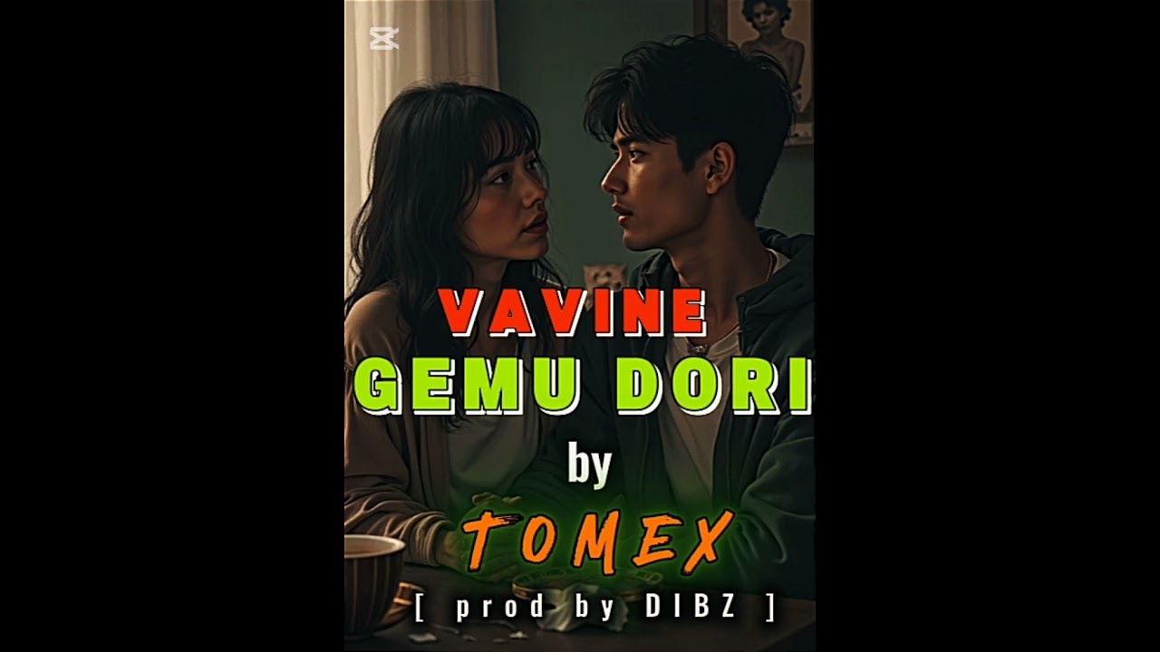 VAVINE GEMU DORI_by TOMEX [ brod by DIBZ ]@bctproduction-png 2025🇵🇬🎶