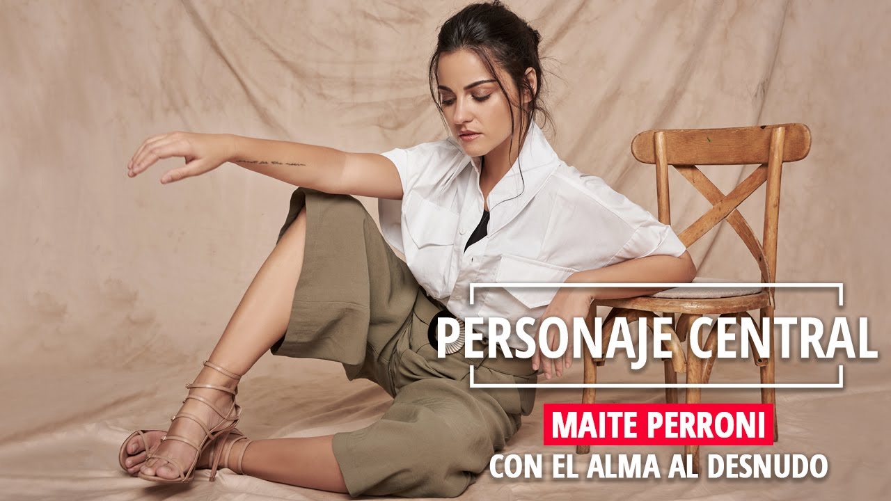 Maite Perroni con el alma al desnudo
