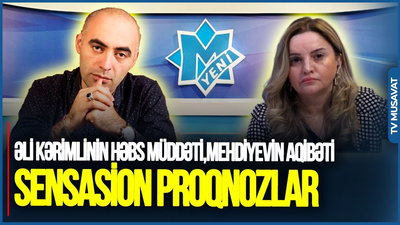 Əli Kərimlinin həbs müddəti, Ramiz Mehdiyevin AQİBƏTİ - Zirəddin Rzayevdən SENSASiON PROQNOZLAR