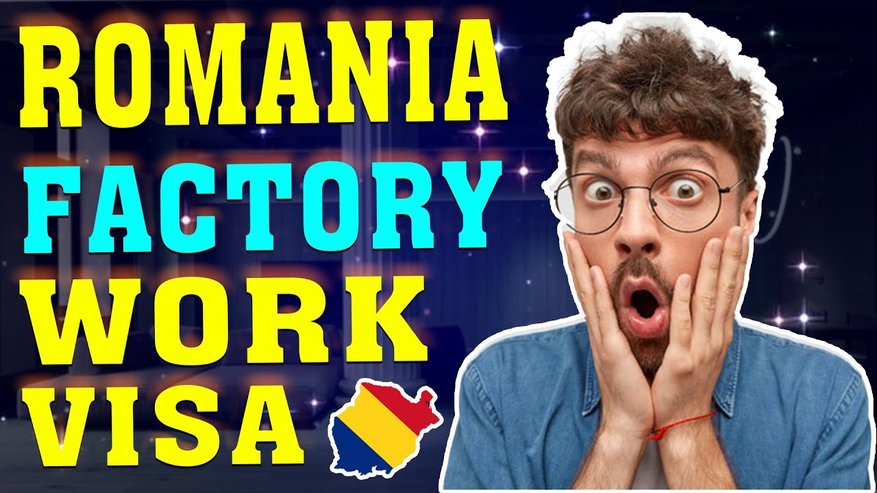 Romania Factory Worker Visa 2023
