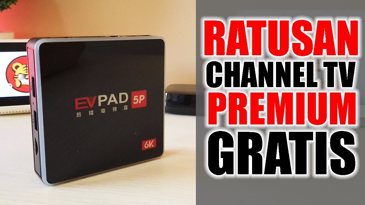Bukan TV Box Biasa!!! Ini Dia EVPAD 5P Indonesia Smart TV Box 6K
