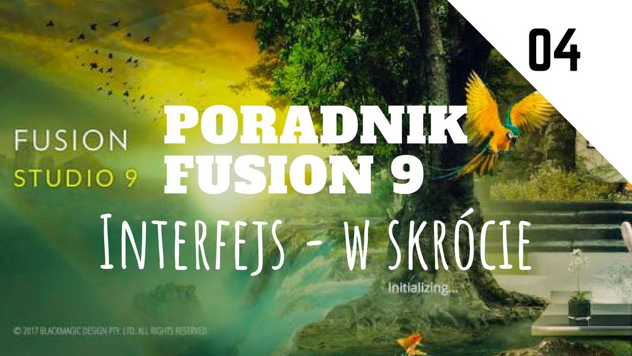 FUSION 9 &ndash; Poradnik #4 &ndash; interfejs  &ndash; w skr&oacute;cie podstawy obsługi