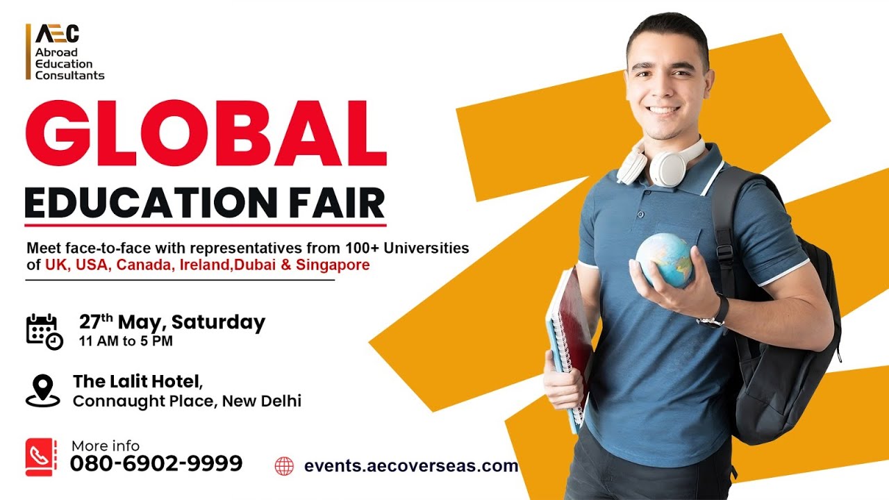 Attend Global Education fair on 27th May 2023 at Lalit Hotel, Connaught Place From 11 AM TO 5PM