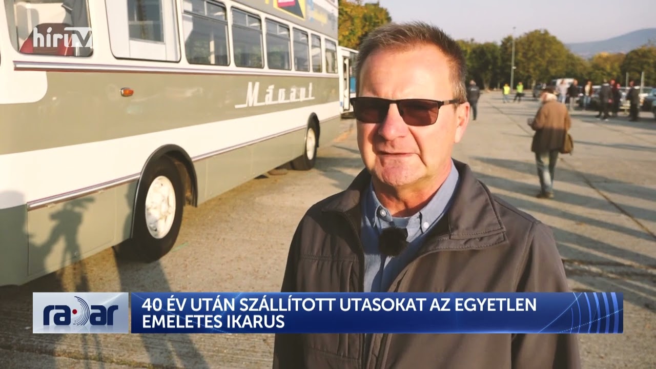 Radar - 40 év után szállított utasokat az egyetlen emeletes Ikarus - HÍR TV
