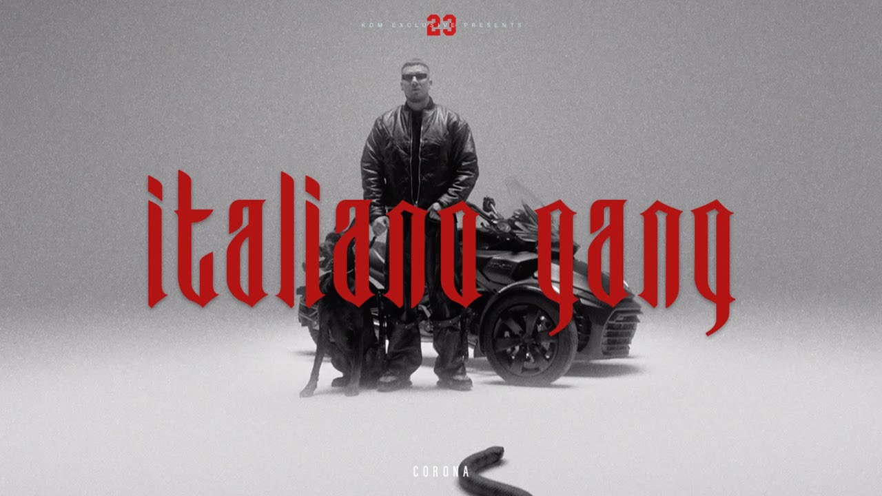 CORONA - ITALIANO GANG (OFFICIAL VIDEO)