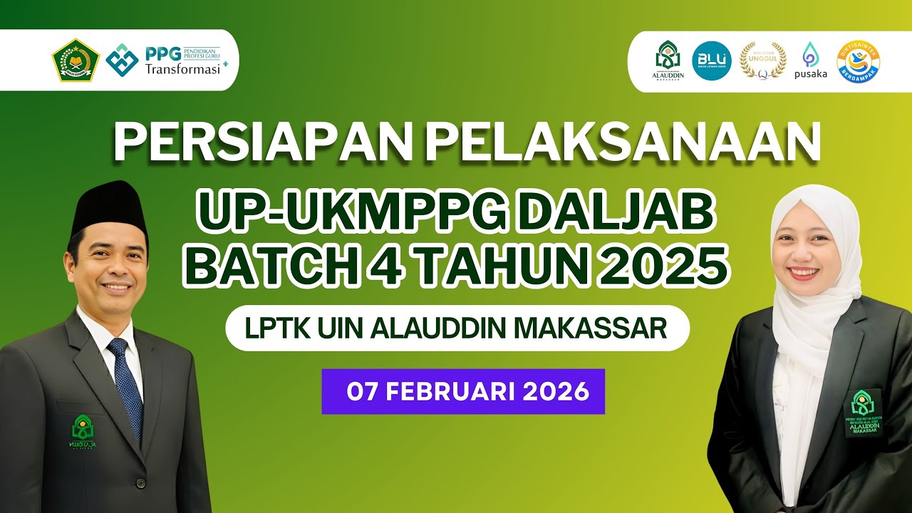 Persiapan Pelaksanaan UP-UKMPPG Dalam Jabatan Batch 4 Tahun 2025 LPTK UIN Alauddin Makassar