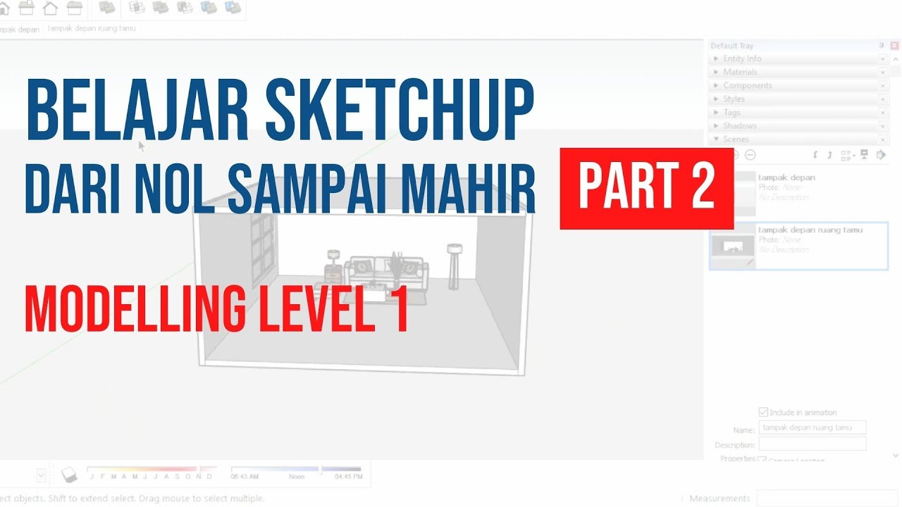 Tutorial Sketchup PART 2 - Modelling level 1
