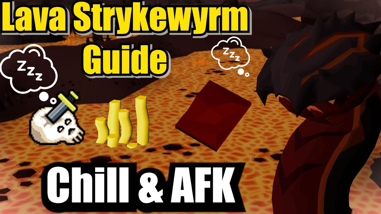 Краткое руководство по Lava Strykewyrm &mdash; Chill & AFK OSRS Slayer
