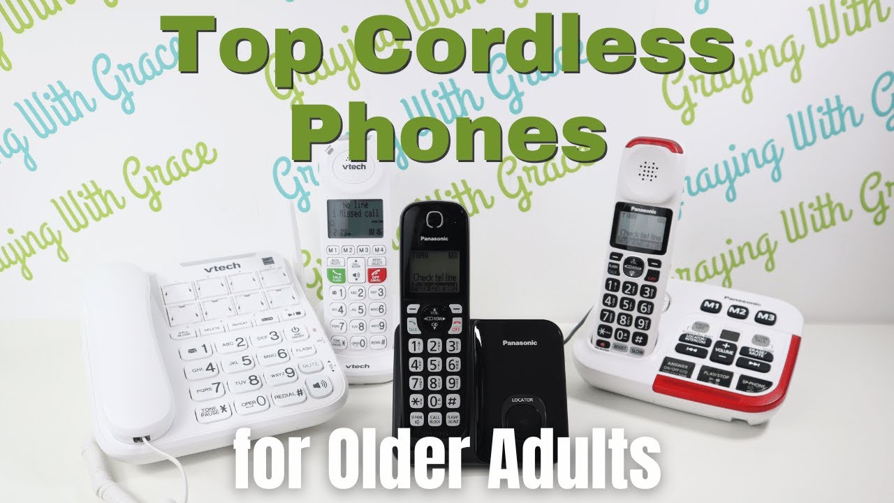 Top Cordless Phones for Older Adults That Are Easy to See, Hear, and Use