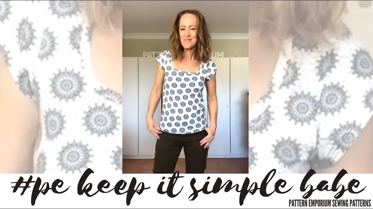 WHAT'S IN THE PATTERN | Keep It Simple Babe Tee Sewing Pattern