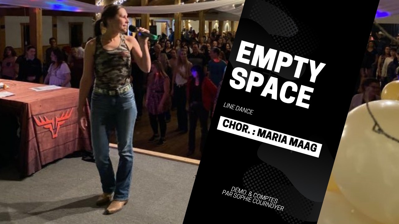 Empty Space (Démo. & Comptes, Line Dance, niv. Nov., chor. : Maria Maag)