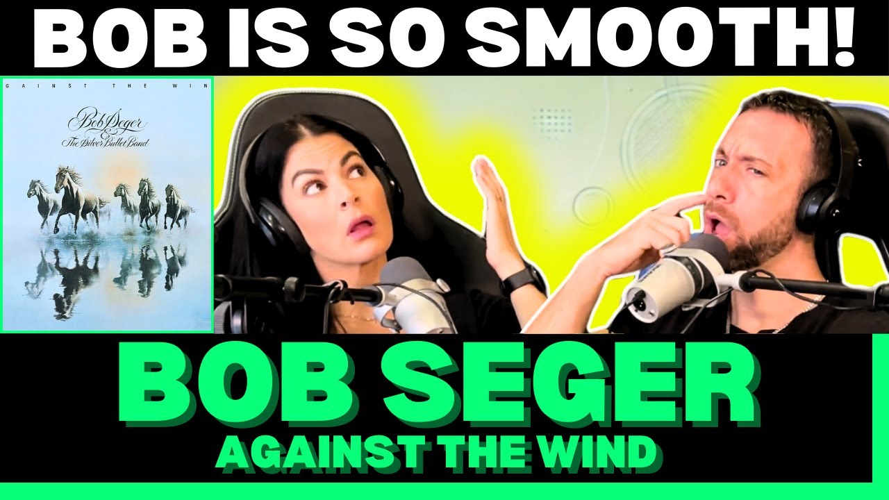 LISTEN TO THIS WITH THE WINDOWS DOWN? First Time Hearing Bob Seger - Against The Wind Reaction!
