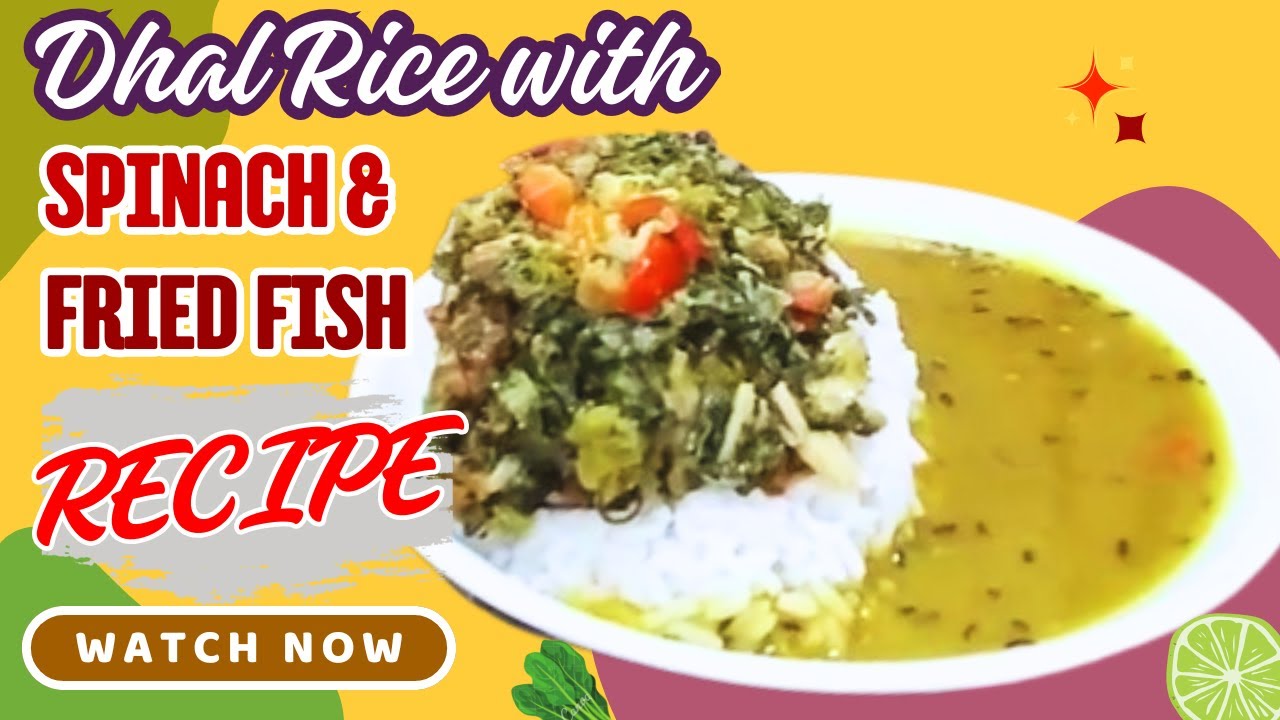 Easy Dhal Rice with Spinach & Fried Fish | Healthy Lunch Recipe