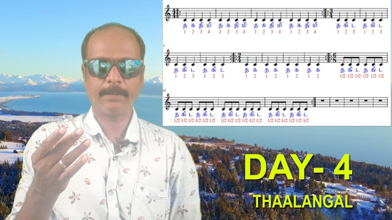 DAY 4 / THAALANGAL / TIMINGS / MY MUSIC MASTER