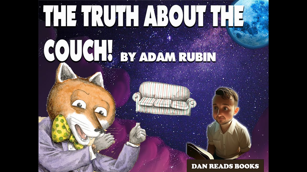 The Truth About the Couch by Adam Rubin | Fun Read Aloud for Kids 🛋️📖