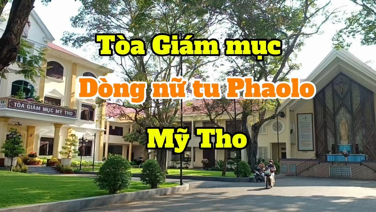 Tòa Giám mục và Dòng nữ tu Thánh Phaolo Mỹ Tho
