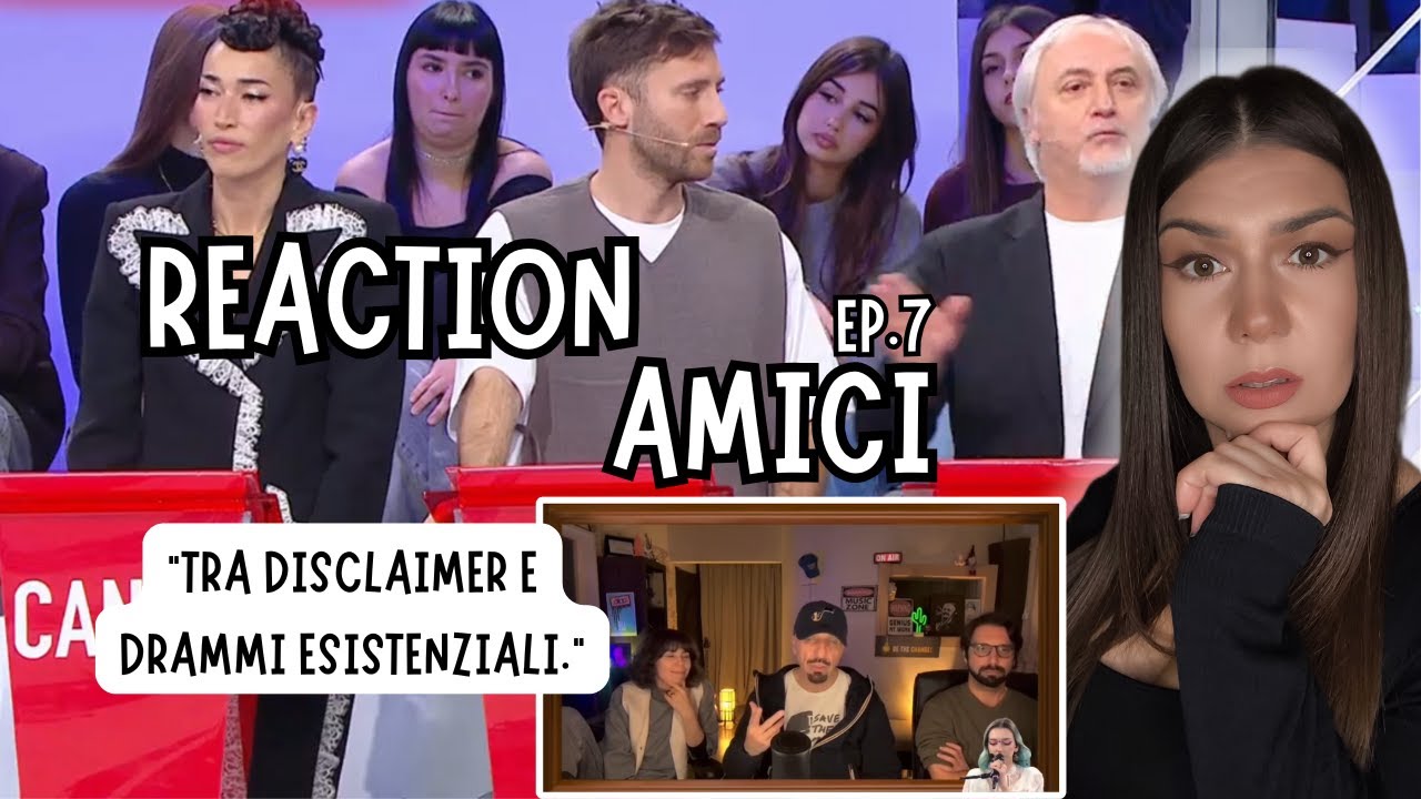 DISCLAIMER importante e una crisi in atto! - Reaction Amici ep.7