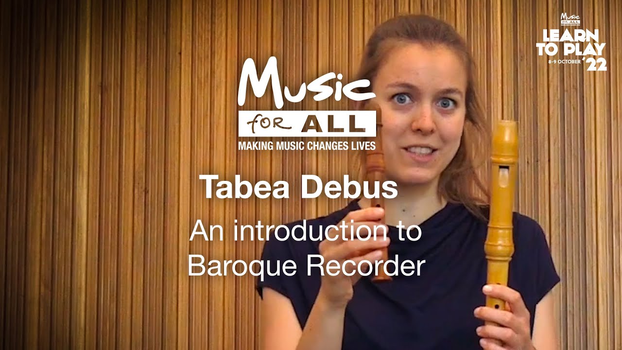 Music for All Charity |  Learn To Play | Baroque Recorder - with Tabea Debus