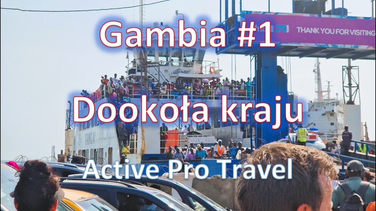 Gambia - Piękna Afryka #1