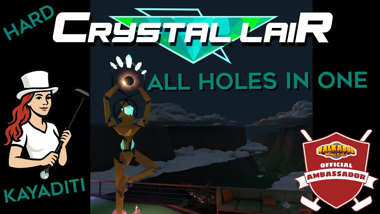 All Holes in One! Walkabout Crystal Lair HARD