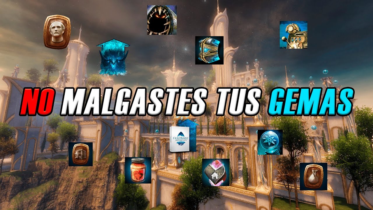 En que GASTAR tus GEMAS de Guild Wars 2 en 2025 | 0 a Dios entre mortales #13