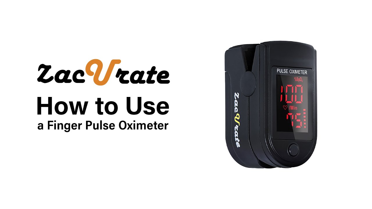 How To Use A Finger Pulse Oximeter | Zacurate