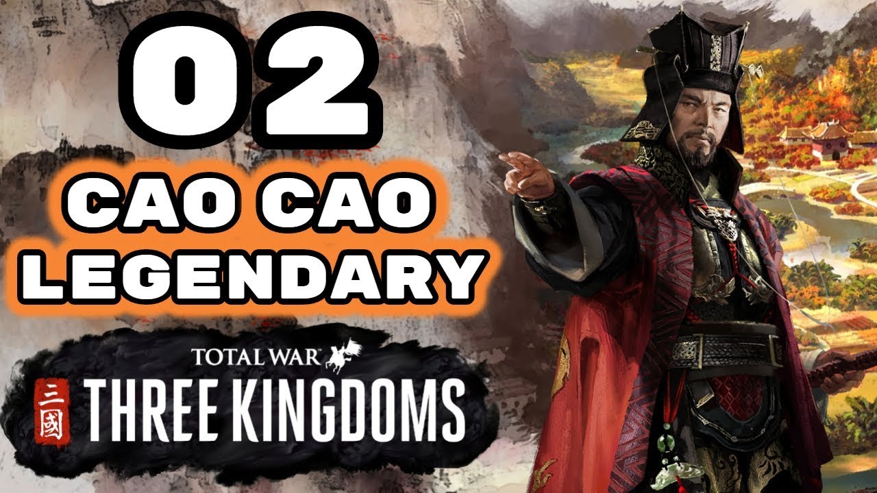 Total War: Three Kingdoms - Legendary Cao Cao Campaign - Romance - Episode 2