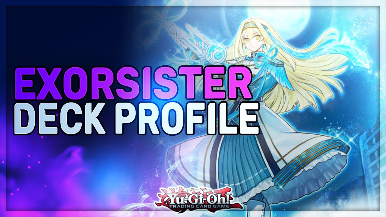 THE NEW ANTI-META DECK ! Exorsister Deck Profile ft. NEW XYZ ! Yu-Gi-Oh