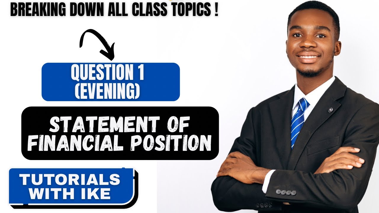 PRINCIPLES OF ACCOUNTING - Statement of Financial Position)