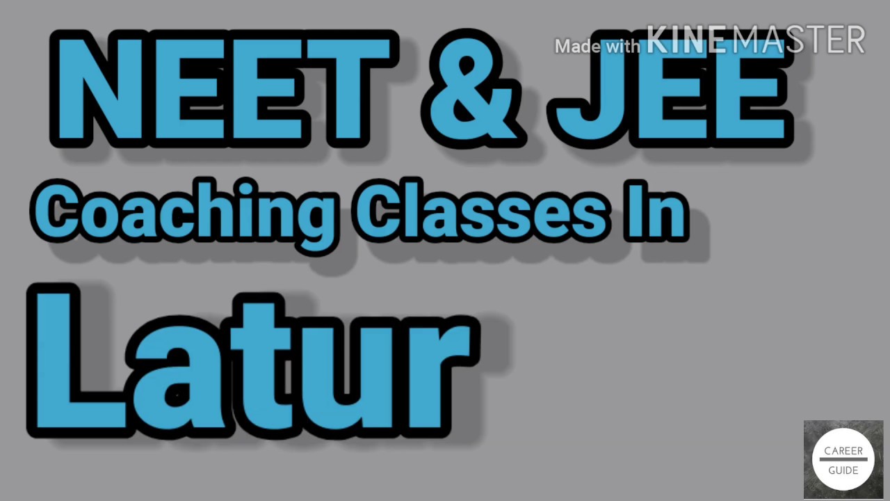 NEET & JEE Coaching Classes In Latur Maharashtra/ करिअर Career Guide