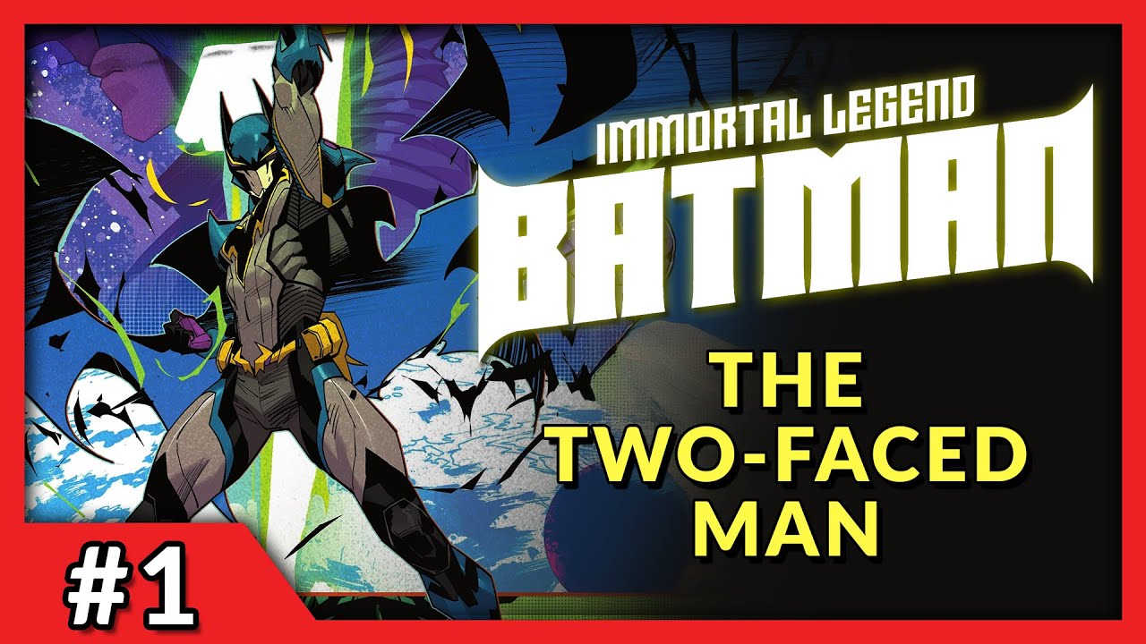 THE TWO-FACED MAN | Immortal Legend Batman #1 In-Depth Review