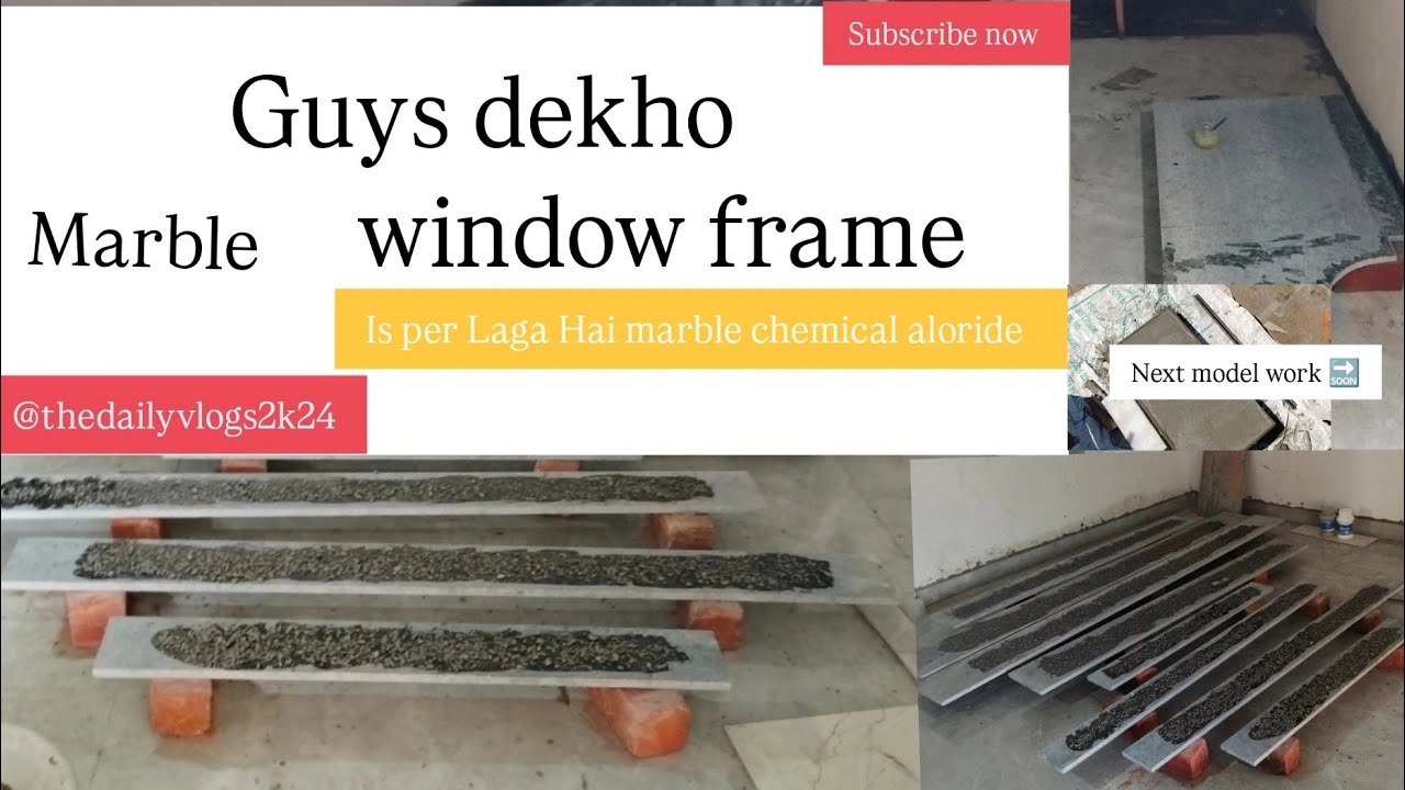 Wlcm to vlog day 55  marble window frame cutting 