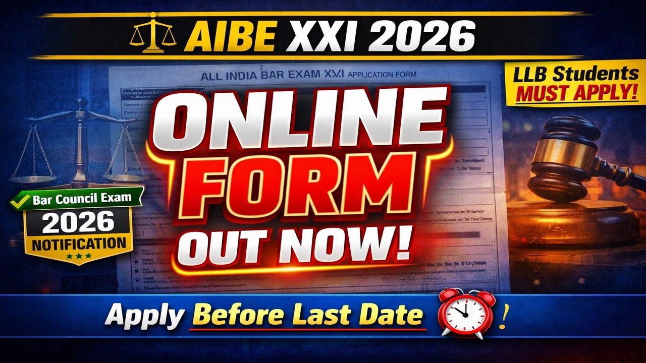 AIBE XXI Online Form 2026 | All India Bar Exam 21 Registration Start | Full Details