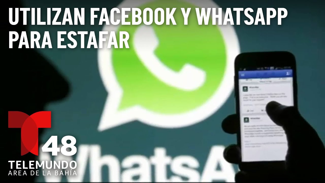 &iquest;Utilizas Whatsapp y Facebook? Ten cuidado porque podr&iacute;an estafarte