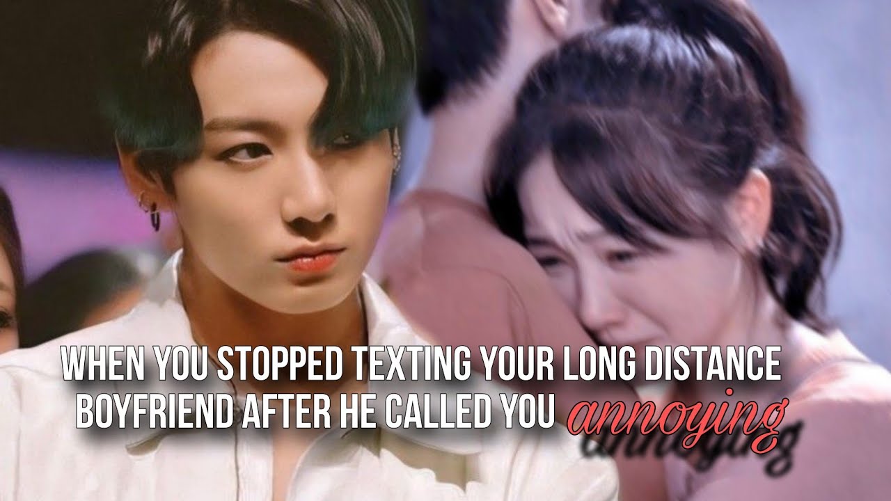 when u decide stop putting efforts after ur longer distance boyfriend called u ANNOYING but he •jkff