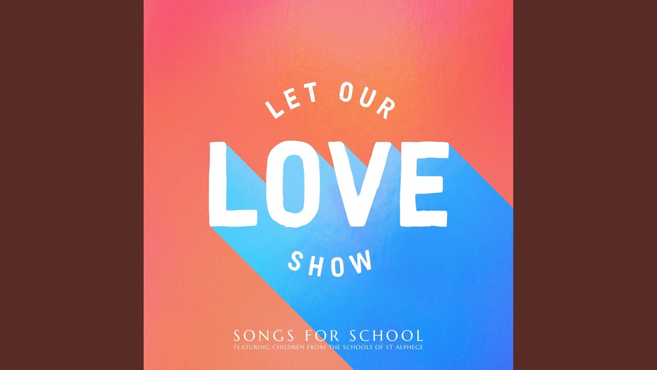 Let Our Love Show
