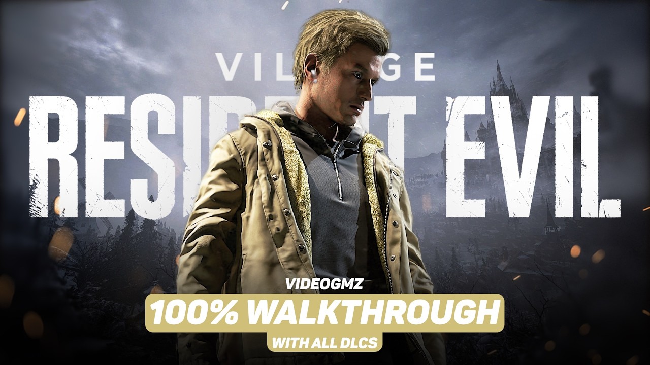 Resident Evil Village 100% Walkthrough Guide | VoS Difficulty | DLCs | All Collectibles | Platinum