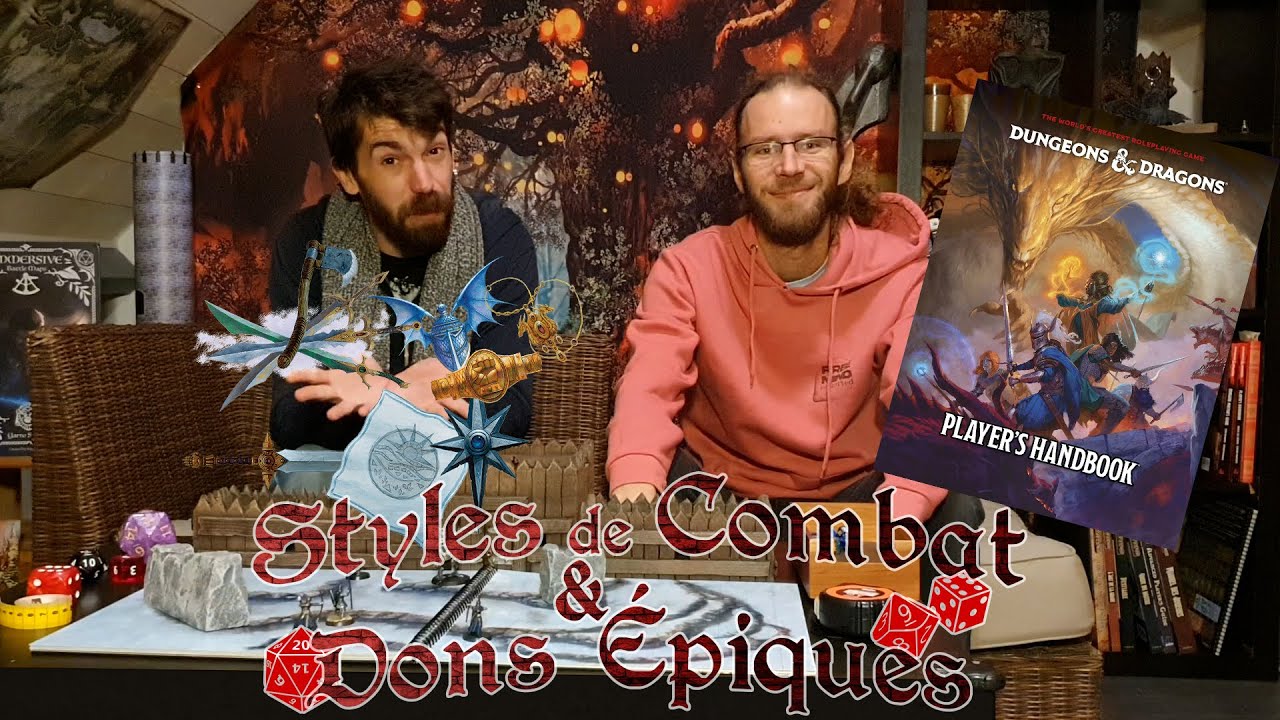 Création de Personnages - Styles de Combat & Dons Épiques - DnD 2024