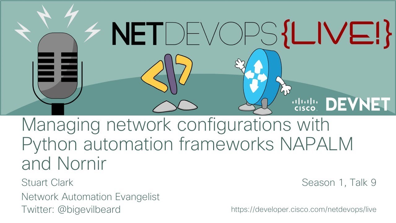 Managing network configurations with Python automation frameworks NAPALM and Nornir