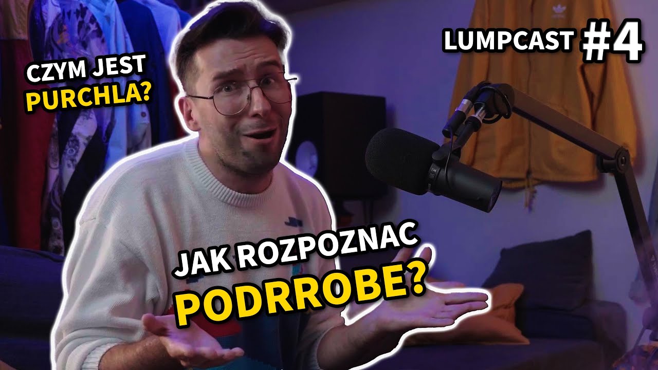 LUMPCAST #4 | LUMPY, PODRÓBY I MODA CMENTARNA