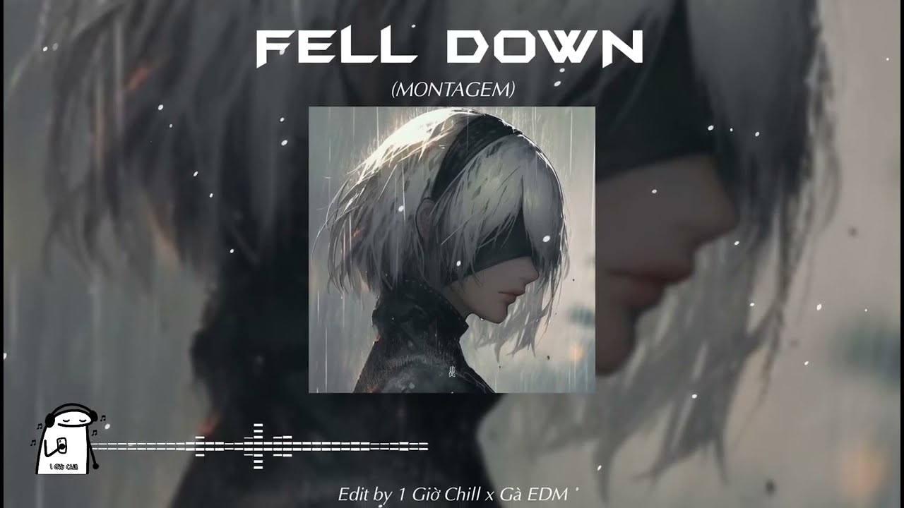 FELL DOWN REMIX - MONTAGEM || NHẠC REMIX CĂNG NHẤT 2025 - HOT TIKTOK MUSIC REMIX 2025