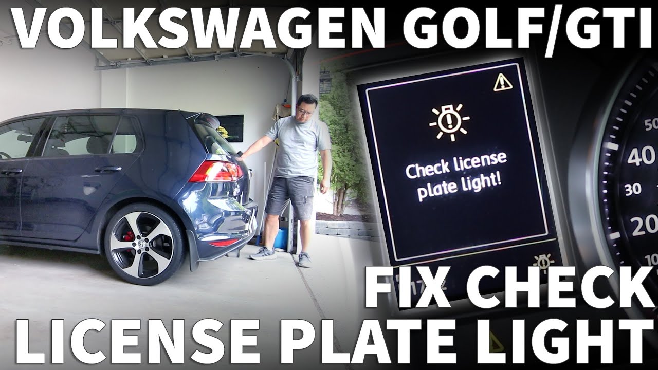 Сброс GTI Check License Plate Light Предупреждение - MK7 GTI Check License Plate Light Ошибка Лам...
