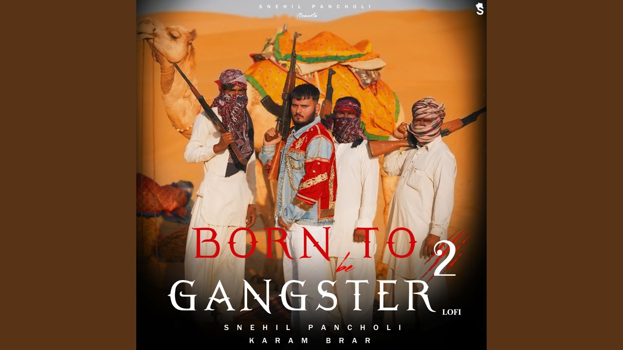 Born To Be Gangster 2 (feat. Karam Brar) (Lofi)