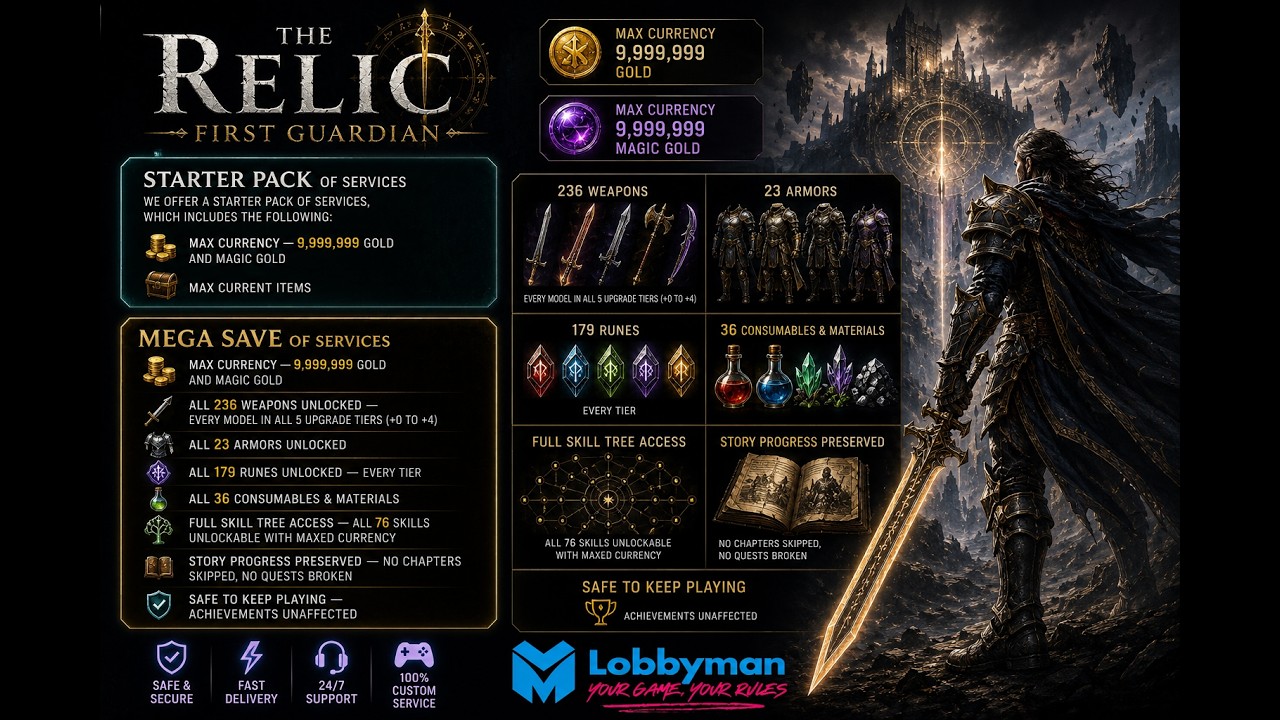 The Relic First Guardian &ndash; Modded Save: Max Items, Equipments & Currency