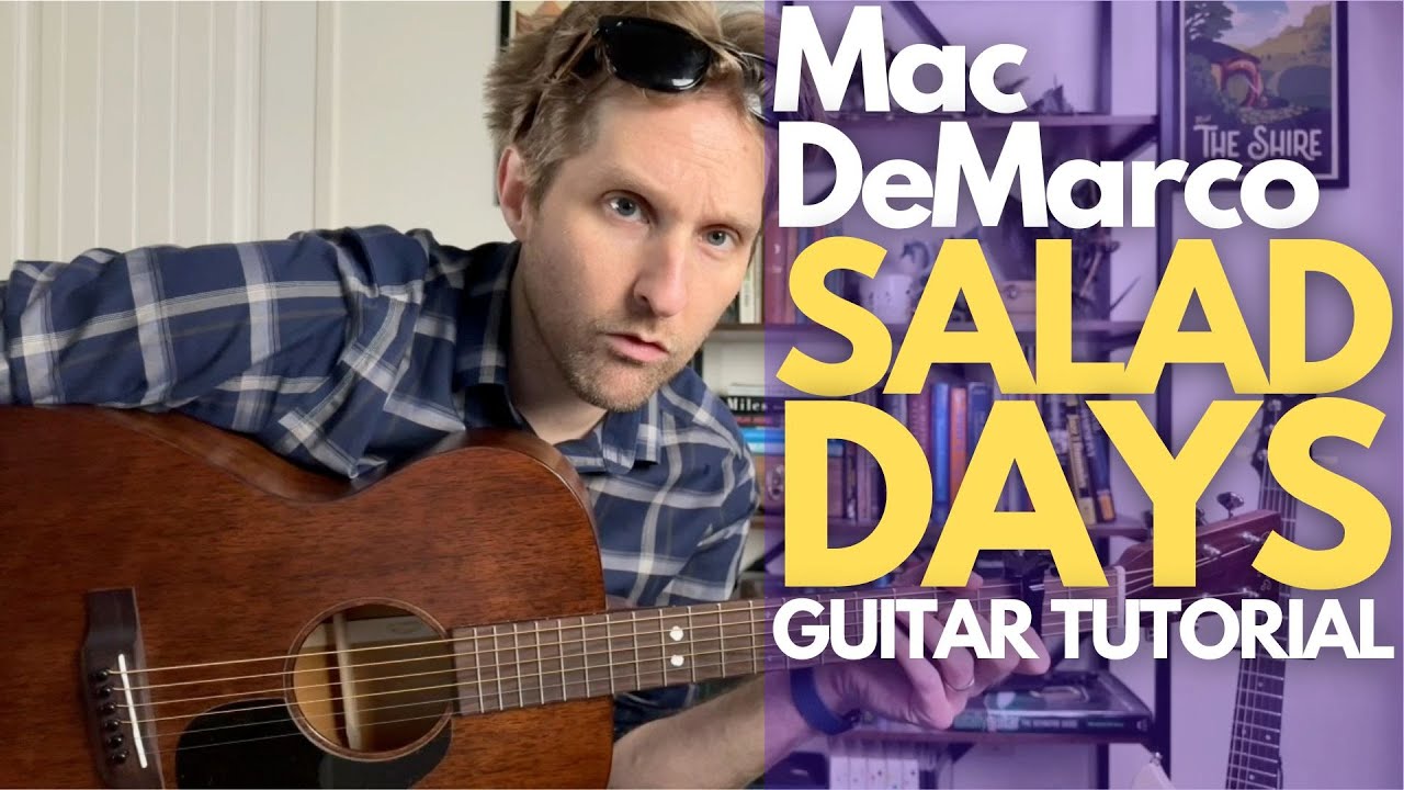 Salad Days by Mac DeMarco Guitar Tutorial - Guitar Lessons with Stuart!
