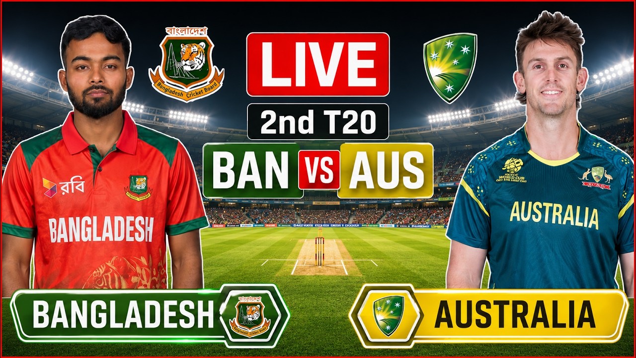 Live BANG vs AUS 2nd T20 Live Match Score | BAN vs AUS 2nd T20 Live Cricket Commentary 2nd Innings