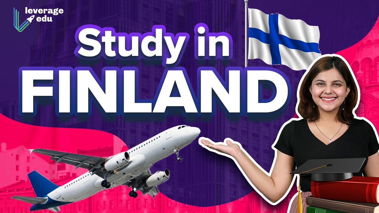Study in Finland | Top Reasons Why You Should Study in Finland | Top Universities | Leverage Edu