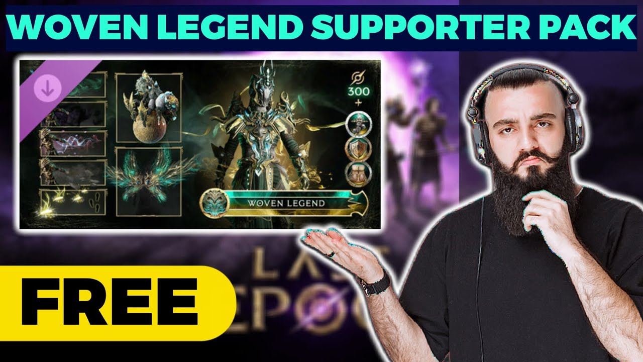 How to get Last Epoch Woven Legend Supporter Pack for FREE - (PC, Steam) ✅ Last Epoch FREE DLC